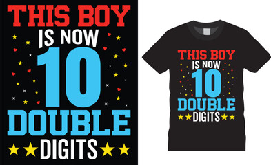This boy is now 10 double digits soccer football vector graphic t shirt design