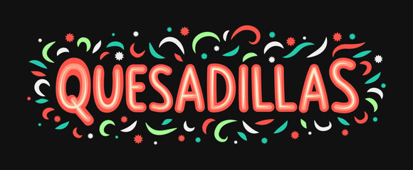 Quesadillas emblem vector design, lettering menu header, festive mexican fast food