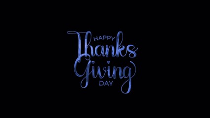 Happy Thanksgiving Lettering Text Animation in blue Color, lettering with alpha or transparent background, Perfect for greeting cards, banner, social media feed
