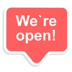 We're Open, Open Banner. Vector Flat Icon