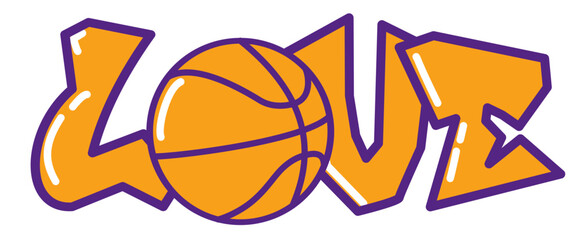 Obraz premium Love - Basket - yellow, purple and and black with ball basketball, sport vector graphics for street art - graffiti lettering typography - art illustration - multicolor - writen Word - 