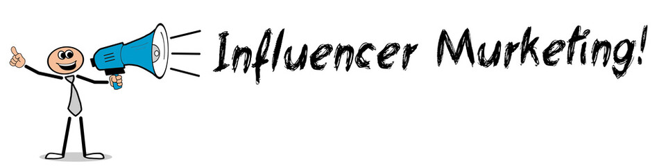 Fototapeta premium Influencer Murketing!