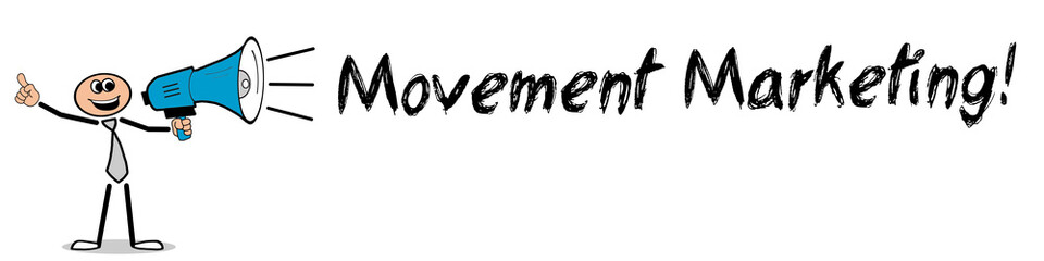 Movement Marketing!