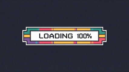 A vibrant border  8-bit pixel art sign banner displaying "loading 100%" modern font on a dark background, showcasing a colorful processing progress bar percentage, flat design, illustration, games