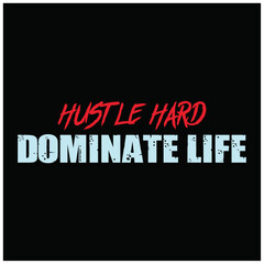 Gym fitness typographic template design hustle hard dominate life 