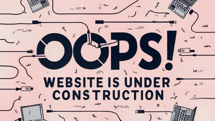 Bold text "Oops! Website is under construction," surrounded by scattered disconnected cables and laptop icons, composition, playful, on a light pink backdrop, illustration, electric circuit board