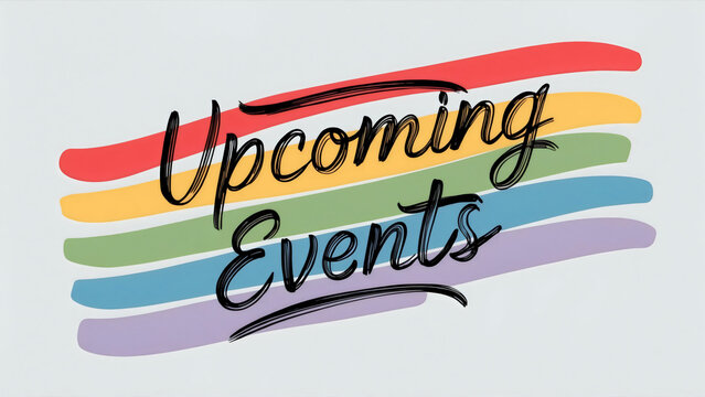 Handwritten 'upcoming events' in text with swashes on a white background, rainbow line brushes with monoline calligraphy style, vintage ice cream, illustration, banner,business, marketing, advertising