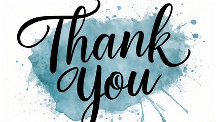 Blue watercolor splash with elegant "Thank You" lettering on a white card background, hand drawn ink splatter, poster, illustration, typography, template, invitation 