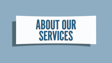 About our services. A card isolated on blue background.