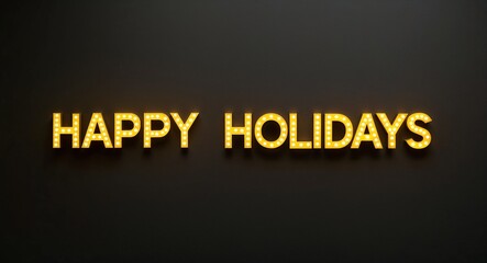 happy holidays word lettering with yellow glow on plain black dark background