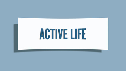 Active Life.. A card isolated on blue background.