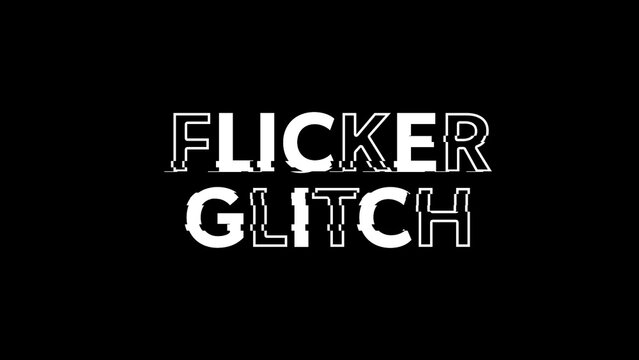 Flicker Glitch Overlay Opener Titles
