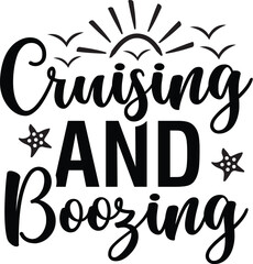 Cruising and Boozing