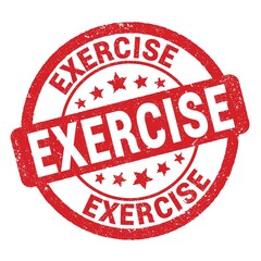 EXERCISE text written on red round stamp sign.