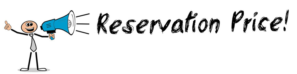 Reservation Price!