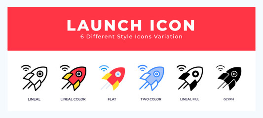 Launch icon set with different styles. Vector illustration.