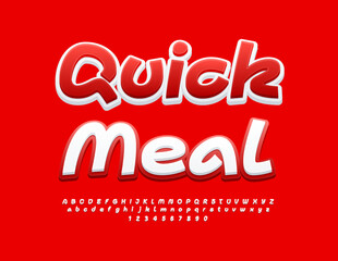 Vector advertising flyer Quick Meal. Funny Bright Funny Font. Creative Alphabet Letters and Numbers set.