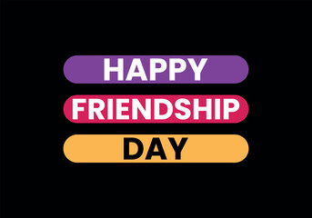 Happy friendship day t shirt design on 3 color variation purple red yellow. 