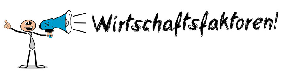 Wirtschaftsfaktoren!