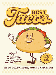 Groovy Taco Retro Character Poster. Cartoon Mexican Snack Spreading Hands in a Welcoming Gesture. Vector Fast Street Food Mascot Poster Template. Happy Vintage Cool Illustration Isolated