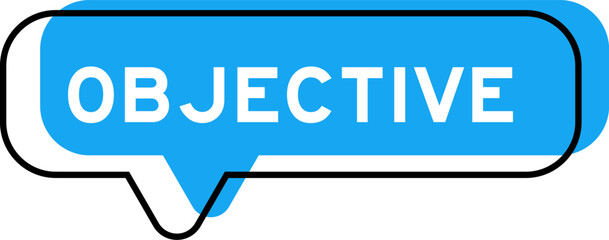 Speech banner and blue shade with word objective on white background