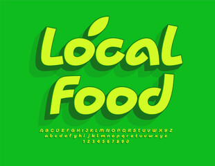 Vector eco template Local Food. Trendy 3D Font. Bright Alphabet Letters and Numbers set.