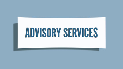 Advisory Services. A card isolated on blue background.