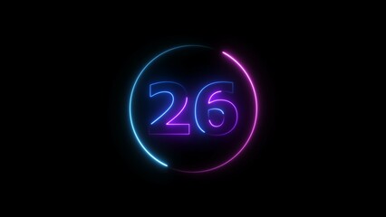 Glowing neon countdown 26 number illustration background 4K resolution.