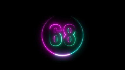 Abstract glowing neon number 68 background 4k illustration.