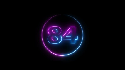 Abstract glowing neon 84 number background 4k illustration.