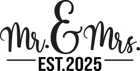 Mr. and Mrs. Est.2025