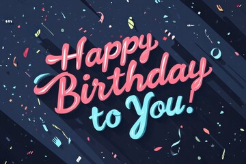 flat illustration of a blue birthday card with the text "Happy Birthday to You!" Simple design, long shadow Generative AI