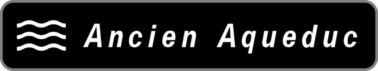 Panneau Ancien Aqueduc