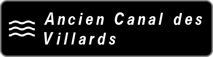 Panneau Ancien Canal des Villards
