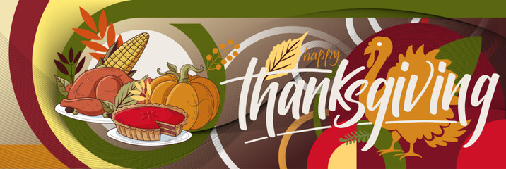 happy thanksgiving banner design with typography, turkey bird, corn, pumpkin pie and abstract leaves thanksgiving background. Vector illustration.