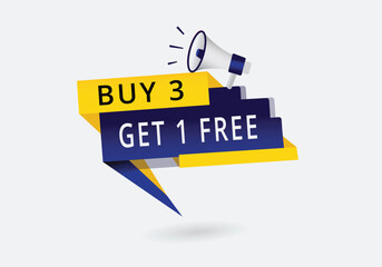 Buy 3 get 1 free colorful promotion template. Announcement  Banner label design vector.