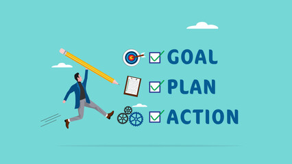 goal plan and action, process flow or strategy for career improvement, business plan to reach success, increase efficiency or productivity, businessman holding pencil with Goal, Plan, action checklist © Vanz Studio