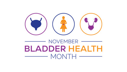 Bladder Health Month is observed every year on November. Medical Healthcare Awareness concept. background, placard, banner template Vector illustration design.