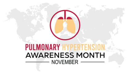 Pulmonary Hypertension Awareness Month is observed every year on November. Medical Healthcare Awareness concept. background, placard, banner template Vector illustration design.