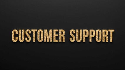 customer support word lettering with glitter gold shining effect on plain black background