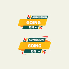 Admission going on Fully Editable Vector