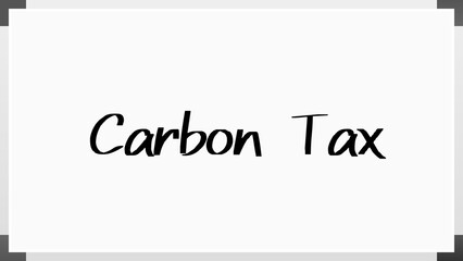 Carbon Tax のホワイトボード風イラスト