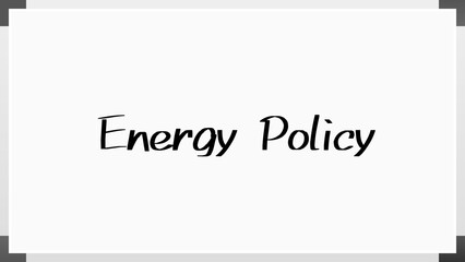 Energy Policy のホワイトボード風イラスト