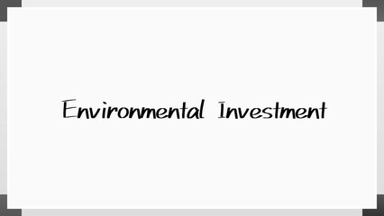 Environmental Investment のホワイトボード風イラスト