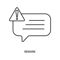 remark concept line icon. Simple element illustration. remark concept outline symbol design.