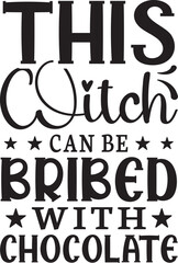 this witch can be bribed with chocolate SVG