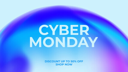 Cyber Monday Banner. E-commerce event promotion background. Online shopping. Vibrant blurred bubble. Bright color gradients. Vector illustration.