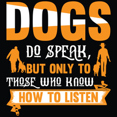 Dogs do speak, but only to those who know how to listen