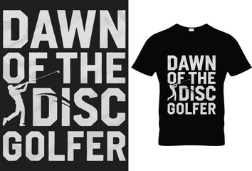 Dawn of the disc golfer t-shirt design