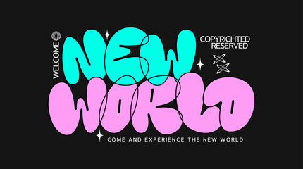 the new world graffiti style design template for t-shirt